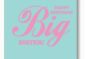 Happy Birthday Quotes to Your Sister Big Sister Quotes Happy Birthday Quotesgram