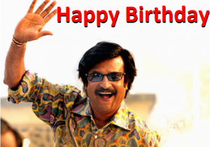 Happy Birthday Rajinikanth Quotes Ll Happy Birthday Super Star Rajinikanth 12 12 12 L
