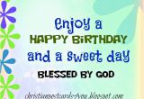 Happy Birthday Religious Quotes for Friends Happy Birthday Friend Christian Quotes Quotesgram