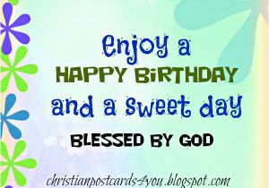 Happy Birthday Religious Quotes for Friends Happy Birthday Friend Christian Quotes Quotesgram