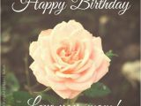 Happy Birthday Rose Quotes Birthday Quotes Happy Birthday Love You Mom On Image