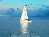 Happy Birthday Sailor Quotes Happy Birthday to My Boyfriend Quotes