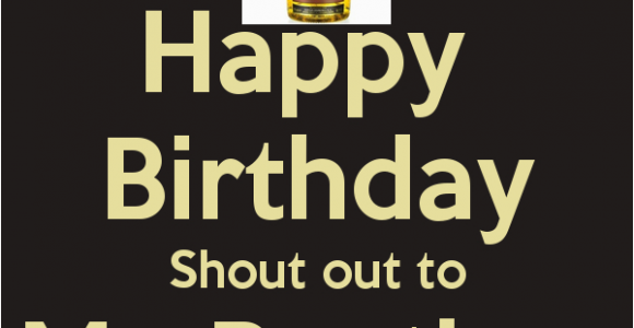 Happy Birthday Shout Out Quotes Birthday Shout Out Quotes Quotesgram