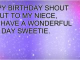 Happy Birthday Shout Out Quotes Happy Birthday to My Niece Quotes Quotesgram