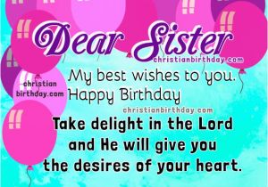 Happy Birthday Sister Bible Quotes Christian Birthday Cards for My Sister Happy Birthday