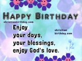 Happy Birthday Sister Christian Quotes Happy Birthday Card Enjoy God 39 S Love Christian Images