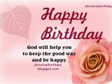 Happy Birthday Sister Christian Quotes Happy Birthday God Will Be with You Christian Card