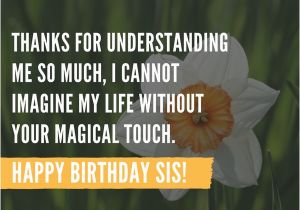 Happy Birthday Sister Emotional Quotes 35 Special and Emotional Ways to Say Happy Birthday Sister