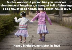 Happy Birthday Sister In Law Quotes Pictures top 30 Birthday Quotes for Sister In Law with Images