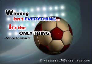 Happy Birthday soccer Quotes Famous Football Quotes 365greetings Com