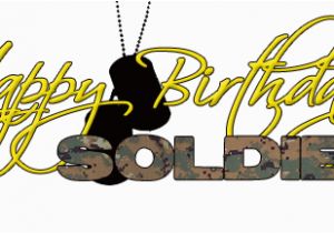 Happy Birthday soldier Quotes Birthday Quotes for A soldier Quotesgram