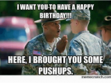 Happy Birthday soldier Quotes Funny Birthday and Military Memes Of 2016 On Sizzle