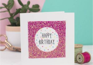 Happy Birthday Sparkling Cards Happy Birthday Glitter Card by Rachel George