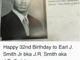 Happy Birthday Sports Quotes Earl J Smith Jr Nickname Jr Sportsactivities Basketball