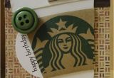 Happy Birthday Starbucks Card Stampin 39 Scrappin 39 with Stasia Birthday Card for the