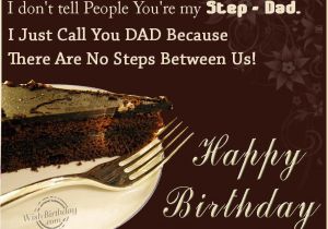 Happy Birthday Step Dad Quotes Birthday Wishes for Step Father Birthday Images Pictures