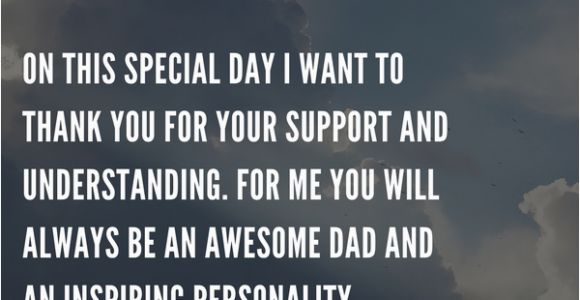 Happy Birthday Step Dad Quotes Happy Birthday Dad 40 Quotes to Wish Your Dad the Best