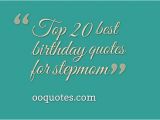 Happy Birthday Stepmom Quotes Best 20 Birthday Quotes for Stepmom Quotes