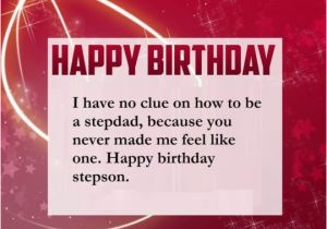 Happy Birthday Stepson Quotes Happy Birthday Wishes for Stepson Quotes Messages