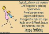 Happy Birthday Stepson Quotes I Love My Stepmother Quotes Quotesgram