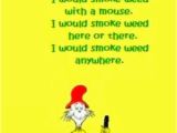 Happy Birthday Stoner Quotes Birthday Weed Quotes Quotesgram