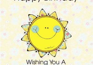 Happy Birthday Sunshine Quotes 17 Best Images About Happy Birthday On Pinterest