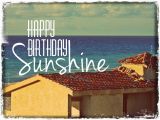 Happy Birthday Sunshine Quotes Sunshine Happy Birthday Quotes Quotesgram