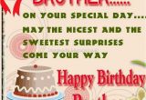 Happy Birthday Surprise Quotes Happy Birthday Brother May the Nicest N the Sweetest