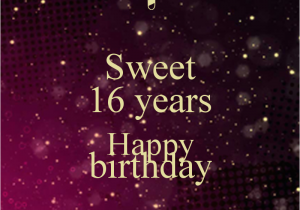 Happy Birthday Sweet Quotes for Her Sweet 16 Birthday Quotes Happy Quotesgram