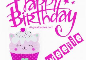 Happy Birthday Sweetie Quotes Happy Birthday Sweetie Http Www All Greatquotes Com