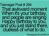 Happy Birthday Teenager Quotes Teenager Post 1 100 Teen Posts Birthdays and Singing