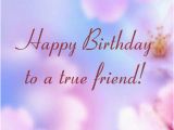 Happy Birthday to A Great Friend Quotes Happy Birthday Bestie Birthday Wishes for Best Friend