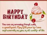 Happy Birthday to An Amazing Friend Quotes Happy Birthday You are An Amazing Friend with A Good