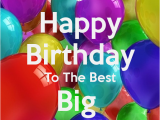 Happy Birthday to Big Brother Quotes Happy Birthday From Big Brother Funny Sister Quotes