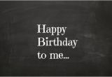 Happy Birthday to Me Quotes for Facebook Quotes for Facebook Happy Birthday to Me Quotesgram