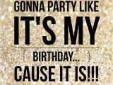 Happy Birthday to Me Quotes Funny 25 Happy Birthday Funny Quotes Quotes Words Sayings