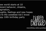 Happy Birthday to My 10 Year Old son Quotes 10th Birthday Greetings Boy and 10 Year Old Girl Bday Quotes