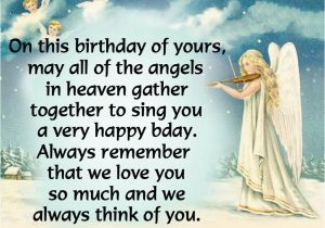 Happy Birthday to My Angel In Heaven Quotes Happy Birthday In Heaven Messages Heavens Garden