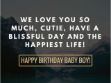 Happy Birthday to My Baby Boy Quotes Happy Birthday Baby Boy 33 Emotional Quotes that Say It All