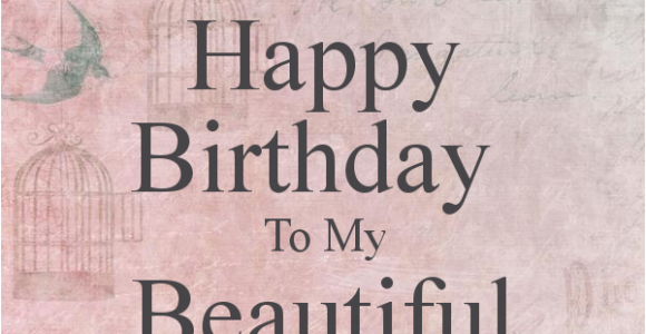 Happy Birthday to My Beautiful Mother Quotes Happy Birthday to My Mom Quotes Quotesgram