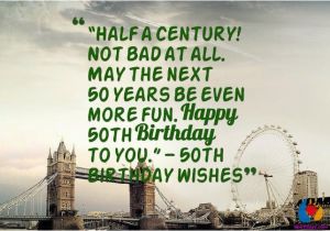 Happy Birthday to My Better Half Quotes 16 Awesome 50th Birthday Wishes and Messages with Images