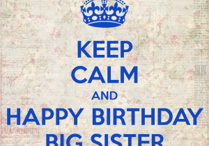 Happy Birthday to My Big Sister Funny Quotes Big Sister Birthday Quotes Quotesgram