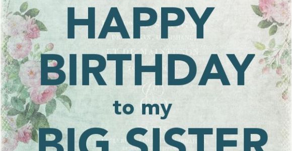 Happy Birthday to My Big Sister Funny Quotes Happy Birthday to My Big Sister I Love You Pictures