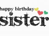 Happy Birthday to My Big Sister Quotes Big Sister Quotes Happy Birthday Quotesgram