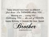 Happy Birthday to My Brother In Heaven Quotes Brother Birthday In Heaven Heaven Images Free Birthday