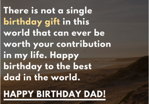 Happy Birthday to My Dead Father Quotes Happy Birthday Dad 40 Quotes to Wish Your Dad the Best