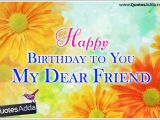 Happy Birthday to My Dear Friend Quotes Birthday Wishes for Friends Page 6 Nicewishes Com