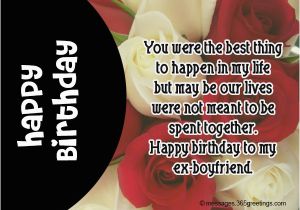 Happy Birthday to My Ex Best Friend Quotes Birthday Wishes for Ex Boyfriend 365greetings Com