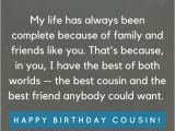 Happy Birthday to My Favorite Cousin Quotes Happy Birthday Cousin 35 Ways to Wish Your Cousin A