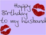 Happy Birthday to My Husband Funny Quotes 60 Happy Birthday Husband Wishes Wishesgreeting